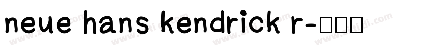 neue hans kendrick r字体转换